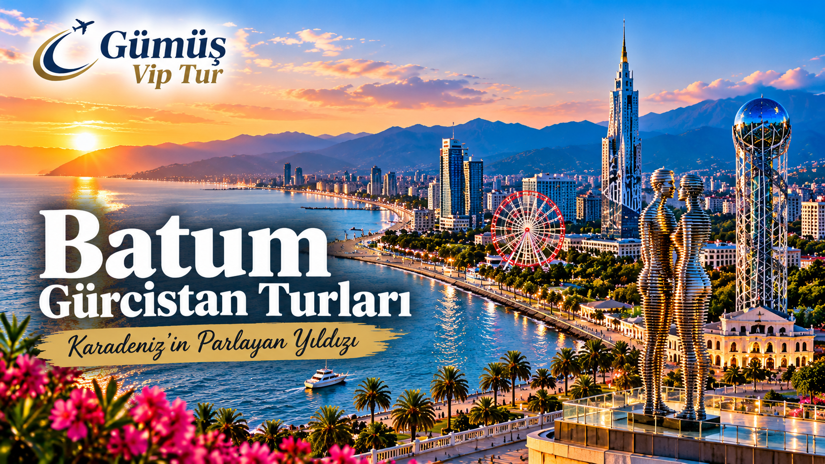 Batum – Gürcistan Turları | Karadeniz'in Parlayan Yıldızını Keşfedin
